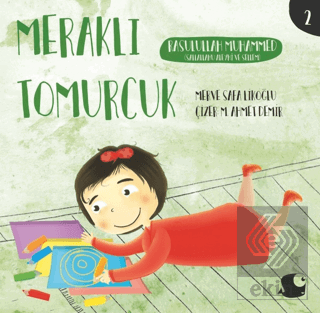 Rasulullah Muhammed - Meraklı Tomurcuk 2 Merve Safa Erbaş Likoğlu Balı