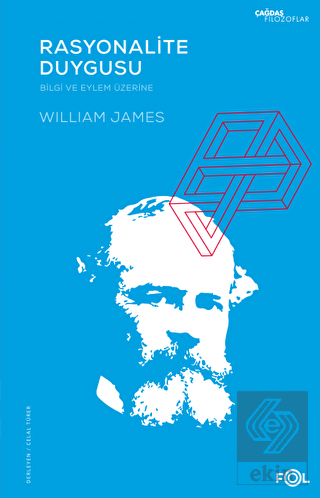 Rasyonalite Duygusu – Bilgi ve Eylem Üzerine