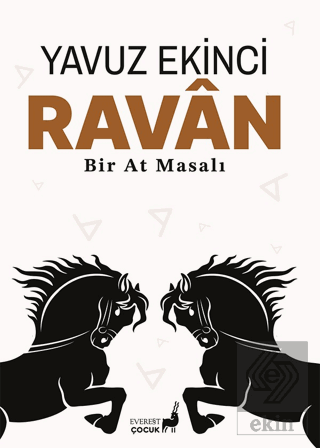 Ravan Bir At Masalı