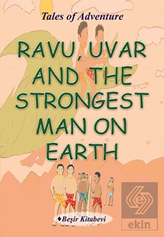 Ravu Uvar And The Strongest Man On Earth