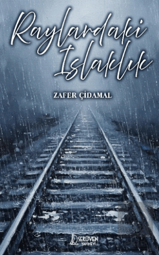 Raylardaki Islaklık