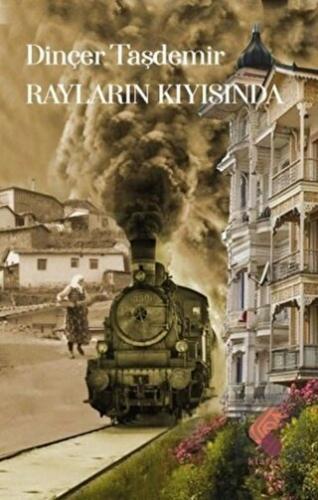 Rayların Kıyısında