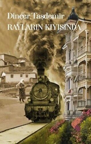 Rayların Kıyısında