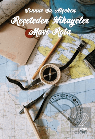 Reçeteden Hikayeler Mavi Rota