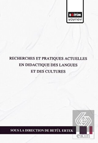 Recherches Et Pratıques Actuelles En Dıdactıque De