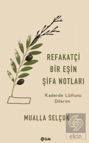 Refakatçi Bir Eşin Şifa Notları