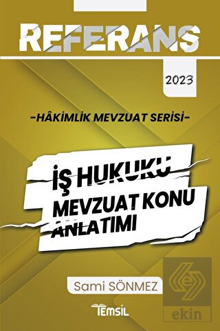 Referans Mevzuat Serisi Hakimlik İş Hukuku Mevzuat