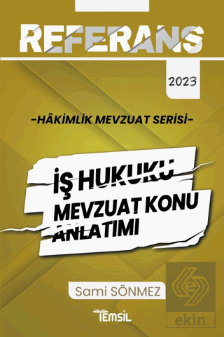 Referans Mevzuat Serisi Hakimlik İş Hukuku Mevzuat