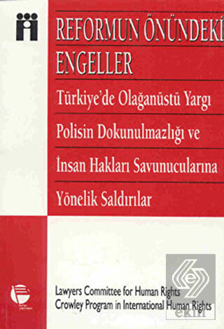 Reformun Önündeki Engeller Türkiye'de Olağanüstü Y