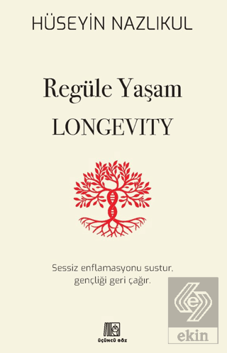 Regüle Yaşam Longevity