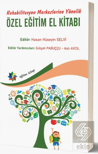 Rehabilitasyon Merkezlerine Yönelik Özel Eğitim El