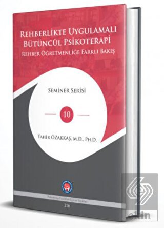 Rehberlikte Uygulamalı Bütüncül Psikoterapi