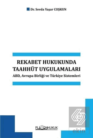 Rekabet Hukukunda Taahhüt Uygulamaları