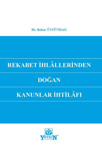 Rekabet İhlâllerinden Doğan Kanunlar İhtilâfı