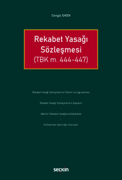 Rekabet Yasağı Sözleşmesi (TBK m. 444–447)