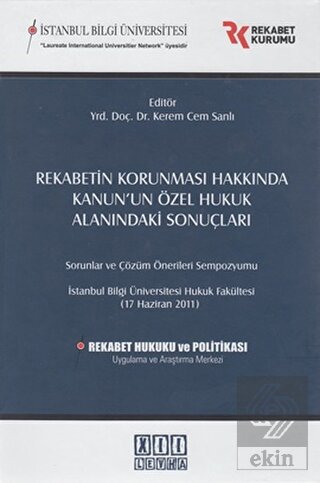 Rekabetin Korunması Hakkında Kanun\'un Özel Hukuk A