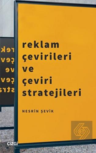 Reklam Çevirileri ve Çeviri Stratejileri