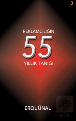 Reklamcılığın 55 Yıllık Tanığı
