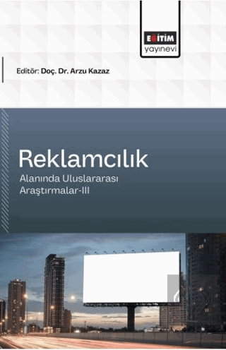 Reklamcılık Alanında Uluslararası Araştırmalar - 3