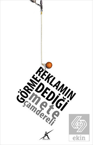 Reklamın Görme Dediği