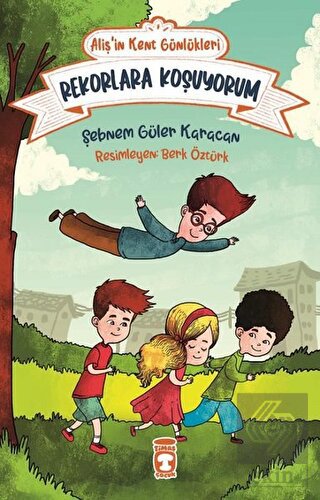 Rekorlara Koşuyorum - Aliş\'in Kent Günlükleri 3
