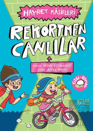 Rekortmen Canlılar Hayret Kâşifleri Tethy Ezokanzo Timaş Gülce Çocuk S