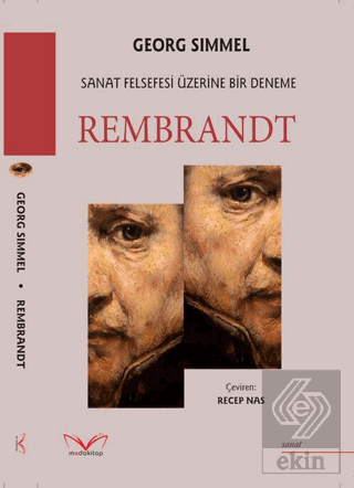 Rembrandt Sanat Felsefesi Üzerine Bir Deneme