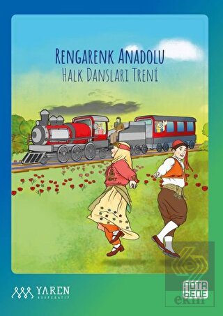 Rengarenk Anadolu Halk Dansları Treni