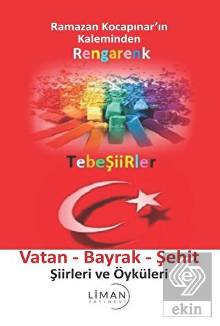 Rengarenk Tebeşiirler: Vatan - Bayrak - Şehit Şiir