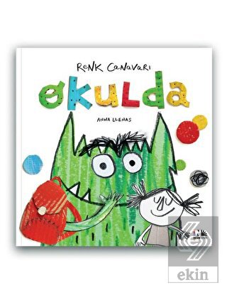 Renk Canavarı Okulda