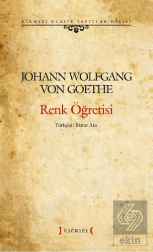 Renk Öğretisi - Kırmızı Klasik Yapıtlar Dizisi