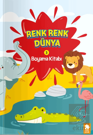 Renk Renk Dünya Boyama Kitabı - 3
