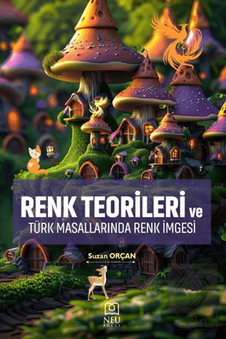 Renk Teorileri ve Türk Masallarında Renk İmgesi