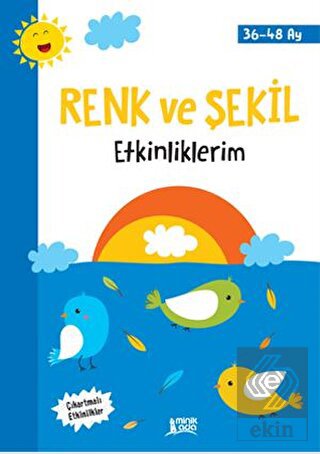 Renk ve Şekil Etkinliklerim (36-48 Ay)