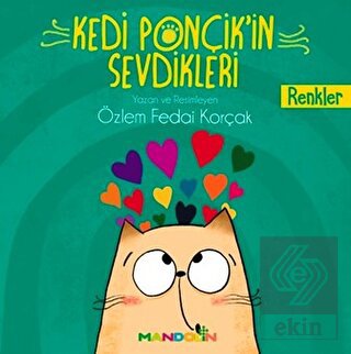 Renkler - Kedi Ponçik\'in Sevdikleri