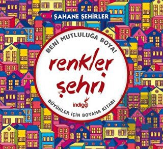 Renkler Şehri - Şahane Şehirler