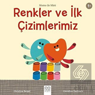 Renkler ve İlk Çizimlerimiz - Momo ile Mimi