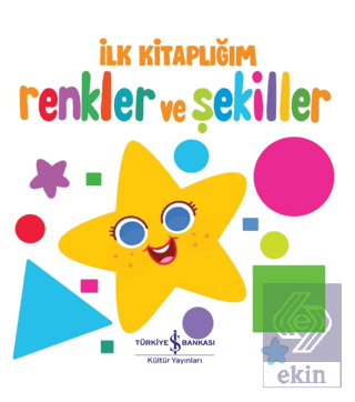 Renkler Ve Şekiller - İlk Kitaplığım