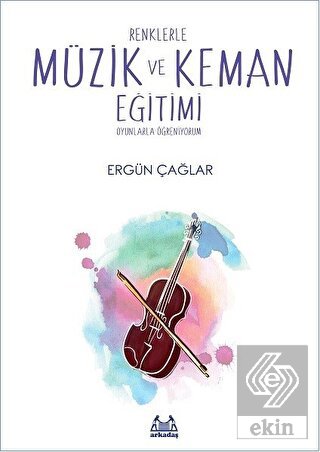 Renklerle Müzik ve Keman Eğitimi