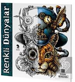 Renkli Dünyalar - Yetişkinler İçin Boyama Kitabı