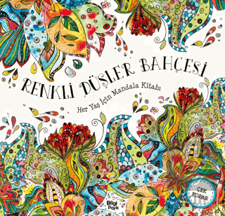 Renkli Düşler Bahçesi - Her Yaş İçin Mandala