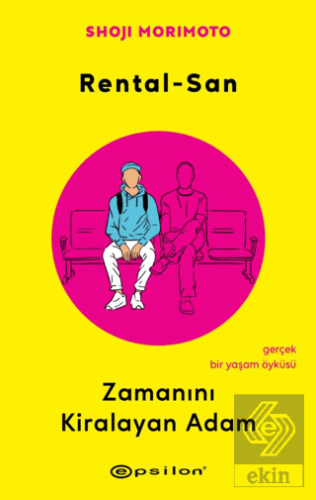 Rental-San: Zamanını Kiralayan Adam