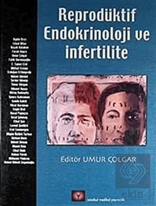 Reprodüktif Endokrinoloji ve İnfertilite