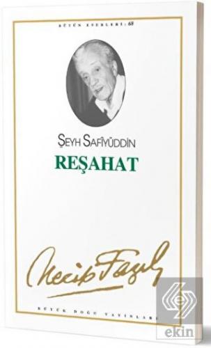 Reşahat : 59 - Necip Fazıl Bütün Eserleri