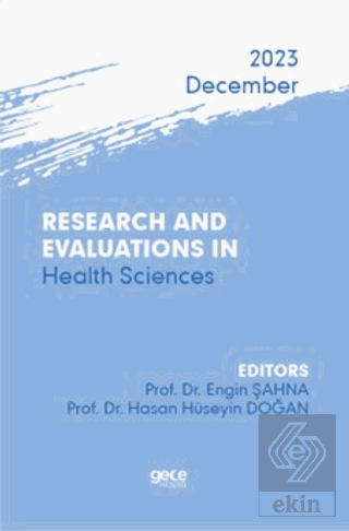 Research And Evaluations In Health Sciences - 2023 December