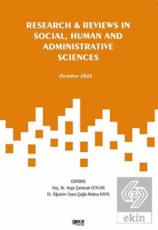 Research and Reviews in Social, Human and Administ