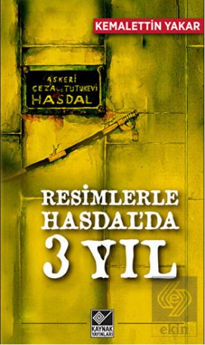 Resimlerle Hasdal\'da 3 Yıl