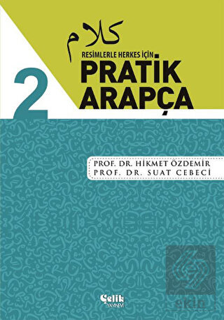 Resimlerle Herkes İçin - Pratik Arapça 2