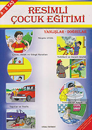 Resimli Çocuk Eğitimi - Yanlışlar Doğrular