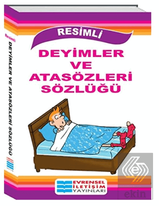 Resimli Deyimler ve Atasözleri Sözlüğü